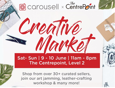 Carousell X The Centrepoint Creative Market