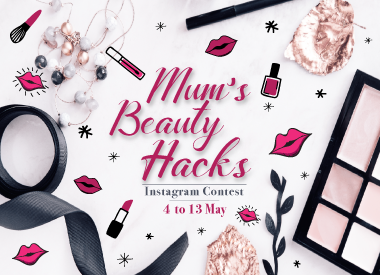 Mum’s Beauty Hacks Instagram Contest 